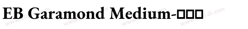 EB Garamond Medium字体转换